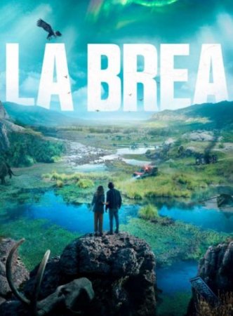 Ла-Брея (1 сезон) (2021)