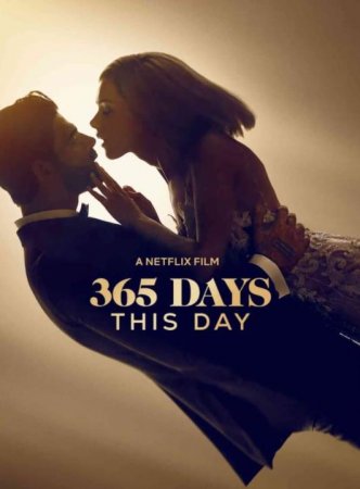 365 дней: Этот день (2022)