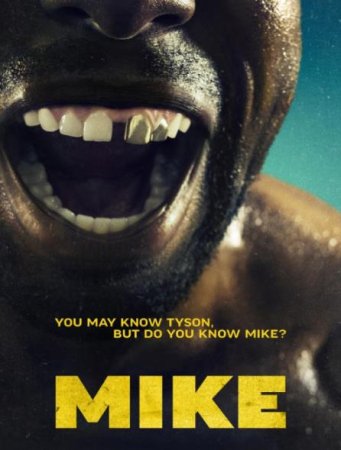 Майк (1 сезон: 1-8 серии из 8) (2022)