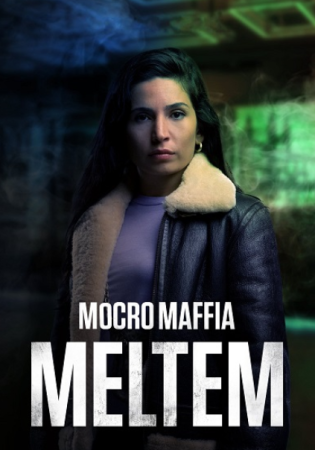 Марокканская мафия: Мельтем (2021)